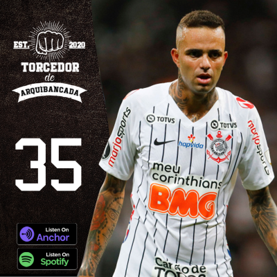 episode #35 Torcedor de Arquibancada - O Brasileiro Tem Talento artwork