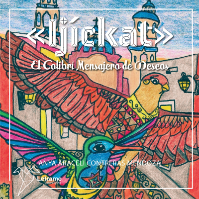 episode Teñidos de tinta - Ijíckat, el colibrí mensajero de deseos artwork