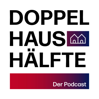 episode #4 - DOPPELHAUSHÄLFTE: Ja, Tschau, Tschüss, Bye, Ciao! artwork