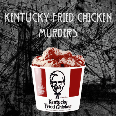 episode Kentucky Fried Chicken Murders /// Part 1 /// 857 artwork