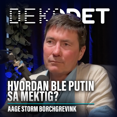 episode Sommer-reprise I Hvordan ble Putin så mektig? Med Aage Storm Borchgrevink artwork