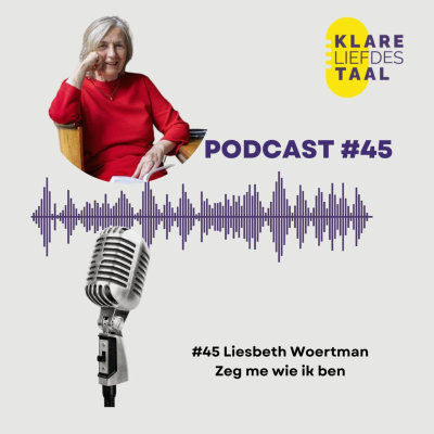 episode #45 Liesbeth Woertman - Zeg me wie ik ben artwork