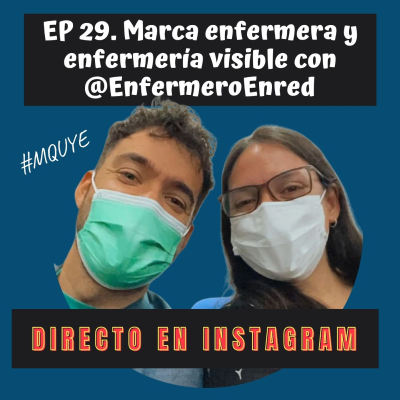 episode EP 29. Marca enfermera y enfermería visible con @EnfermeroEnred artwork