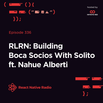 episode RNR 336 - RLRN: Building Boca Socios with Solito ft. Nahue Alberti artwork