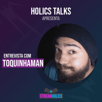 episode Ele ajudou milhares de streamers com seu conteúdo - TOQUINHAMAN artwork