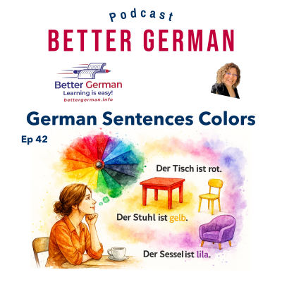episode Episode 42 - Improve Your German with Simple Sentences Using Colors artwork