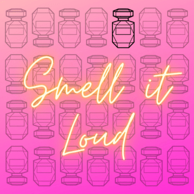 Smell it Loud