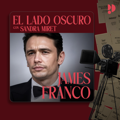 episode James Franco: ¿Galán o depredador? artwork