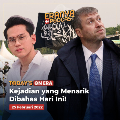 episode Tersangka Indra Kenz Terancam 20 Tahun Penjara, Teka-Teki Kemungkinan Bos Chelsea Abramovich Diusir dari Inggris, PA 212 Siapkan Aksi Demo Turunkan Menag Yaqut | TODAY'S ON ERA artwork
