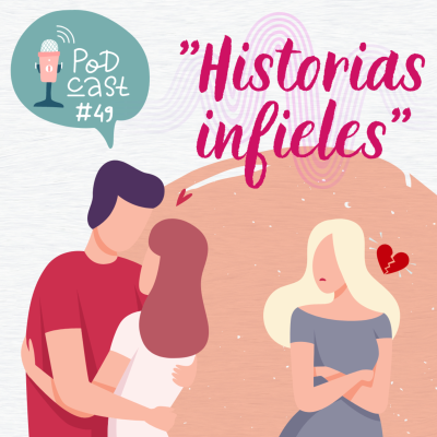 episode Historias Infieles - Podcast #49 artwork