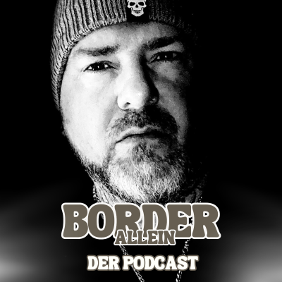 Border allein - der Podcast für psychisch Erkrankte und Angehörige