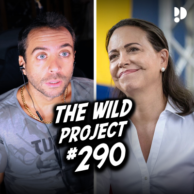 episode The Wild Project #290 - María Corina Machado | Maduro quiere "silenciarla", Asesinatos y torturas artwork