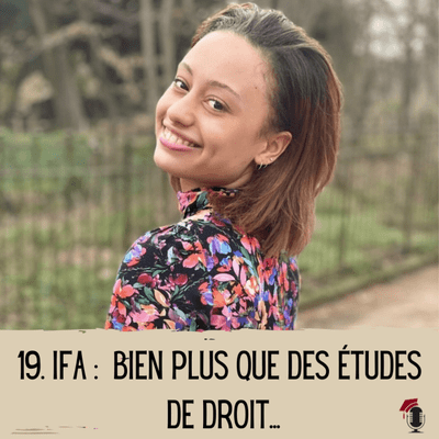 episode 19. Ifa : Bien plus que des études de Droit... artwork