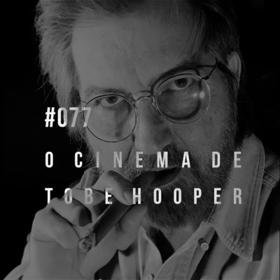 episode PS#077 - Tobe Hooper artwork