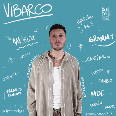 episode Episodio 46: "Ser ambicioso pero agradecido" - Vibarco artwork