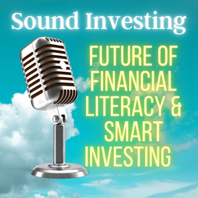episode Future of Financial Literacy and Smart Investing artwork