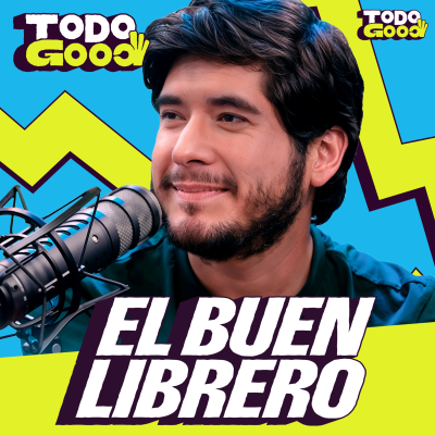 episode EL BUEN LIBRERO ¡NADIE QUIERE VER CULTURA EN EL PERÚ!| EL ORIGEN DE DUDAS ETERNAS | TODO GOOD artwork