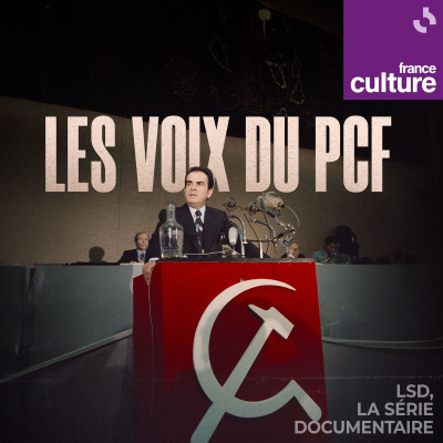 episode Les voix du PCF, archives sonores du communisme français 4/4 : Dernières bobines : le Parti face à la chute du bloc de l’Est artwork