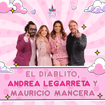 episode 🚨 Andrea Legarreta, Mau Mancera y El Diablito en Pinky Promise T. 8 - EP. 36 artwork