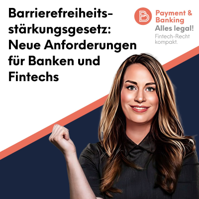 episode Alles legal #98: Barrierefreiheitsstärkungsgesetz: Neue Anforderungen für Banken und Fintechs artwork
