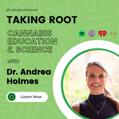 episode Cannabis Education and Science - Dr. Andrea Holmes artwork