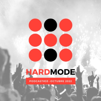 episode Hard Mode Podcast #33 - Octubre 2022 artwork