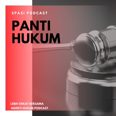 episode PANTI HUKUM bersama Tim Ngerti Hukum artwork