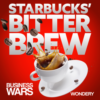 episode Starbucks' Bitter Brew | The Founder's Curse | 1 artwork