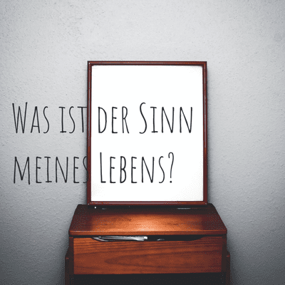 episode Was ist der Sinn meines Lebens? Teil 1 artwork
