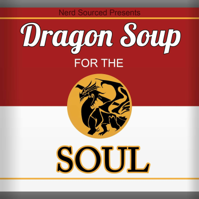 episode Dragon Soup for the Soul Ep#8 - The Chosen One artwork