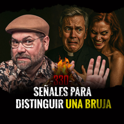 episode Historias de Trabajos Embrujados , Brujas Poliamorosas y Exorcismos no Consensuados | EP 330 artwork