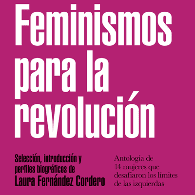 episode 149 Feminismos para la revolución de Laura Fernández Cordero artwork