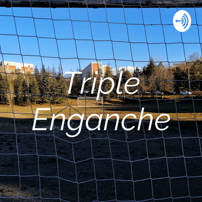 Triple Enganche