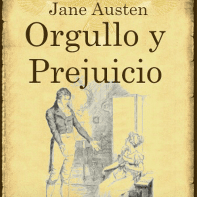 episode Orgullo y Prejuicio - Capítulo I artwork