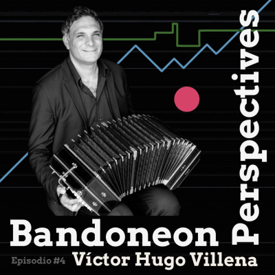 episode Bandoneon Perspectives con Victor Hugo Villena artwork