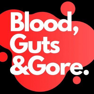 Blood Guts & Gore