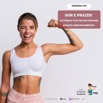episode 111 Dor e Prazer: As forças ocultas que moldam nossos comportamentos! artwork