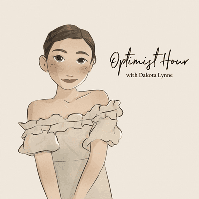 Optimist Hour with Dakota Lynne