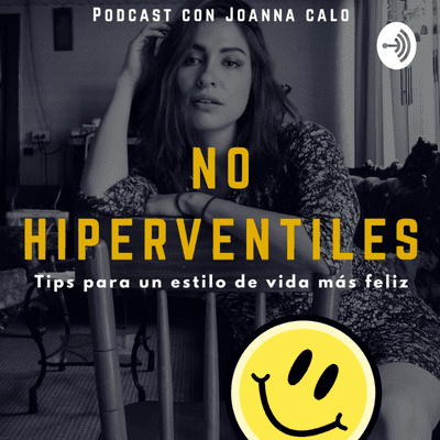 episode La inflamación, mitos y realidades (No Hiperventiles Episodio 4) artwork