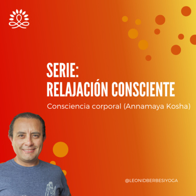 episode 1. Relajación consciente - sensaciones físicas artwork