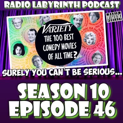 episode S10 Ep46: The 100 Best Comedy Movies of All Time? artwork