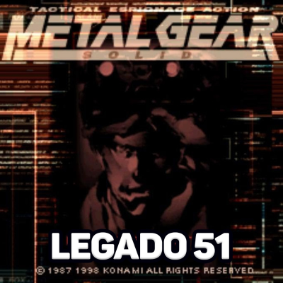 episode LEGADO 51 - ESPECIAL METAL GEAR SOLID artwork
