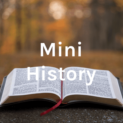 Mini History