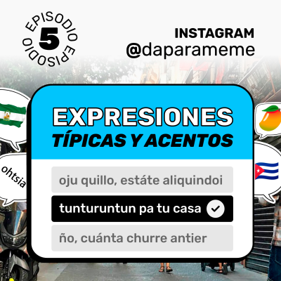 episode EXPRESIONES típicas y ACENTOS | Da Para Meme #05 artwork