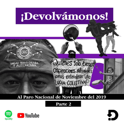 episode 02 - ¡VIVA EL PARO NACIONAL! artwork
