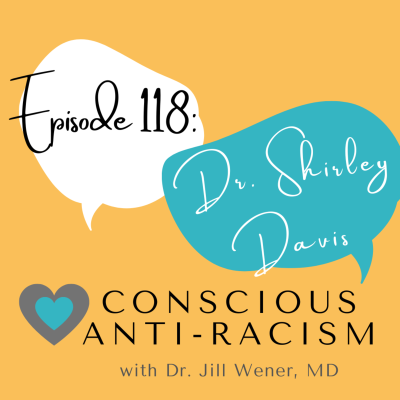 episode Episode 118: Dr. Shirley Davis artwork