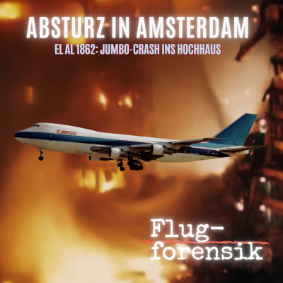 episode Absturz in Amsterdam: EL AL 1862 Jumbo-Crash ins Hochhaus artwork