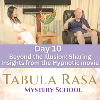 episode Day 10 - Sharing Session - Tabula Rasa Mystery School with David Hoffmeister and Urpi Milla artwork