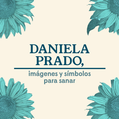 episode #8 Daniela Prado, imágenes y símbolos para sanar artwork