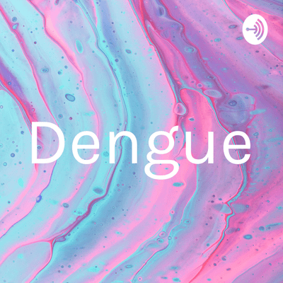 Dengue